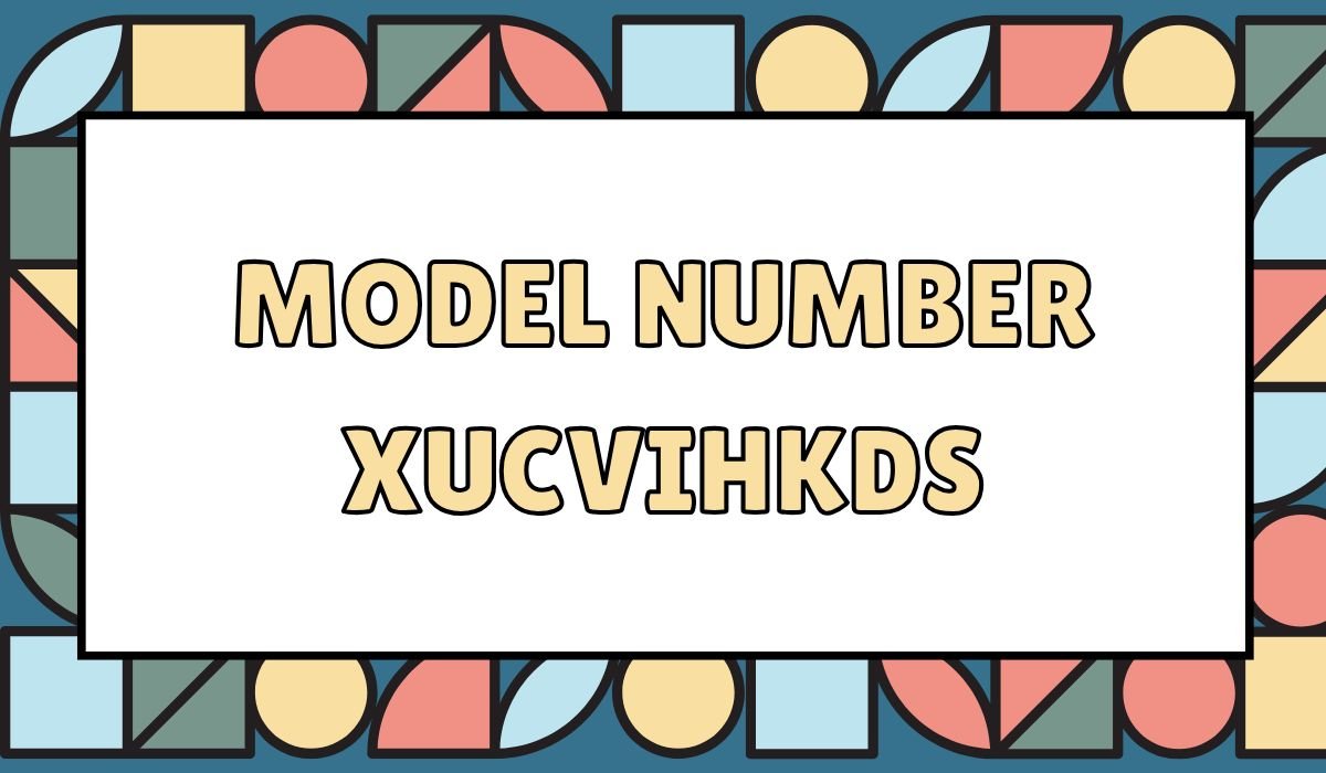 Where to Buy Model XUCVIHKDS – Top Places Online