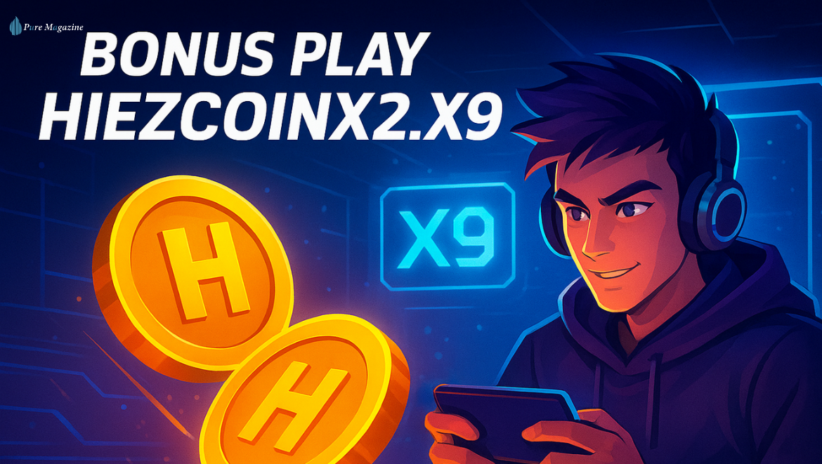 Bonus Play Hiezcoinx2.x9 Guide to Max Rewards